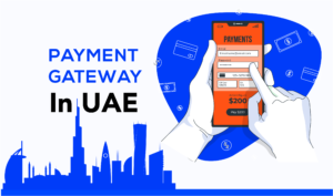 Payment Gateway in UAE
